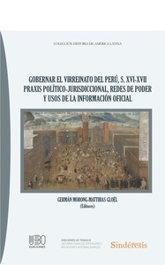 Gobernar el Virreinato del Perú  S. XVI-XVII