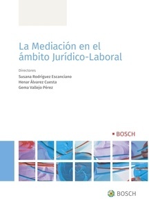 La mediación en el ámbito jurídico-laboral