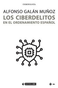 Ciberdelitos en el ordenamiento español, Los