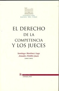 Derecho de la competencia y los jueces, El