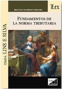 Fundamentos de la norma tributaria