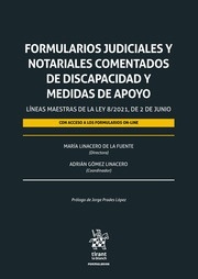 Formularios judiciales y notariales comentados de discapacidad y medidas de apoyo