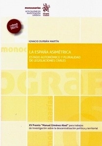 España asimetrica, La "Estado autonomico y pluralidad de legislaciones civiles"