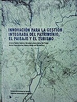 Innovación para la gestión integrada del patrimonio, el paisaje y el turismo