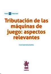 Tributación de las máquinas de juego: aspectos relevantes