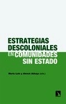 Estrategias descoloniales en comunidades sin Estado