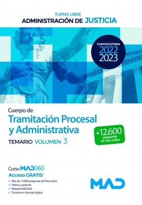 Cuerpo de Tramitación Procesal y Administrativa  de la Administración de Justicia (Turno Libre). Temario Vol. 3