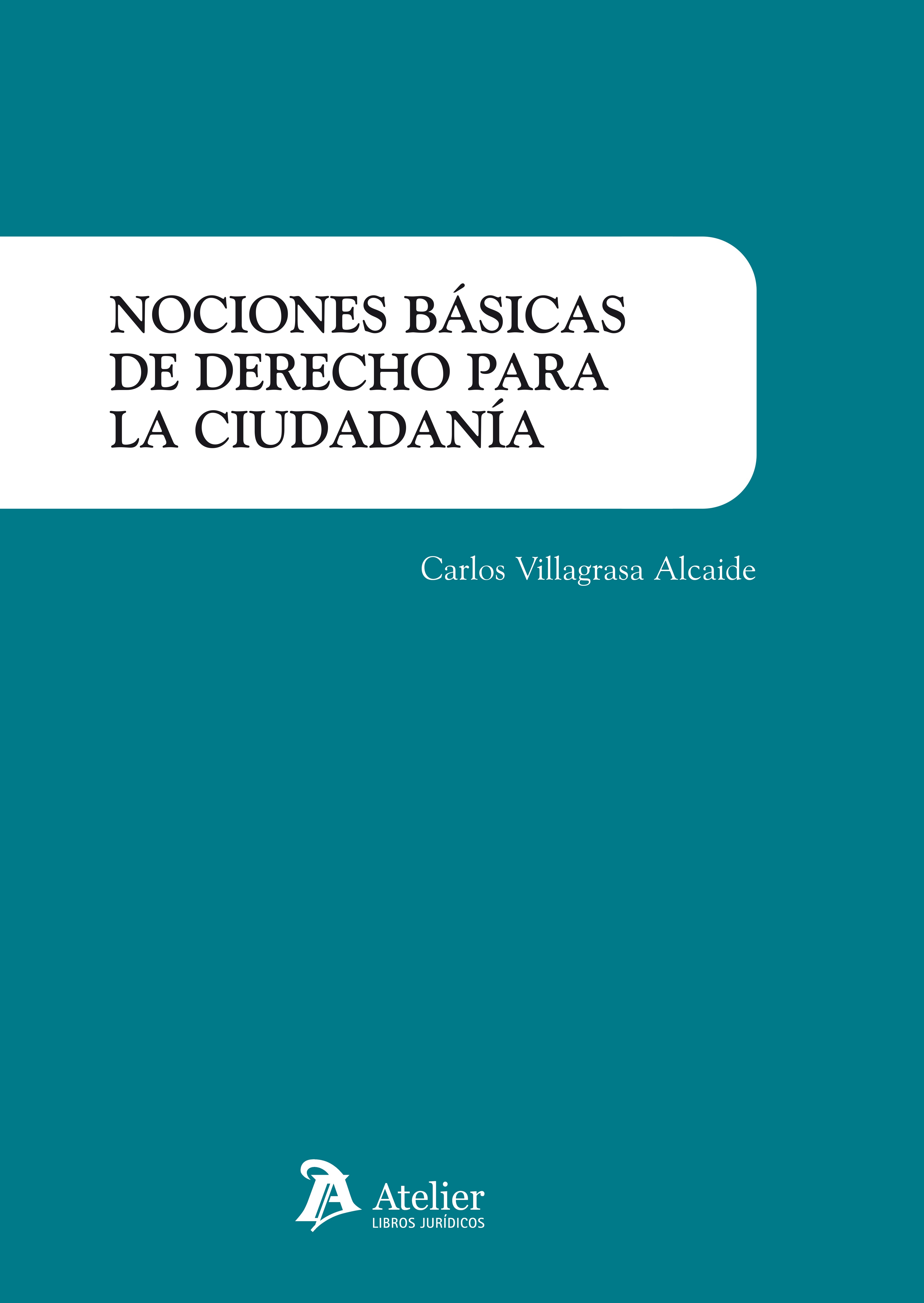 Nociones básicas de Derecho para la ciudadanía.