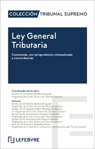 Ley General Tributaria Comentada, con jurisprudencia sistematizada y concordada.
