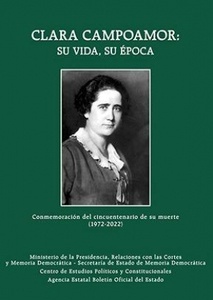 Clara Campoamor: su vida, su época. Conmemoración del cincuentenario de su muerte (1972-2022)
