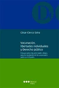 Vacunación, libertades individuales y derecho público