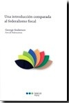 Una introducción comparada al federalismo fiscal