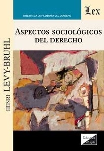 Aspectos sociológicos del derecho