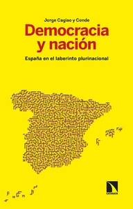 Democracia y nación "España en el laberinto plurinacional"