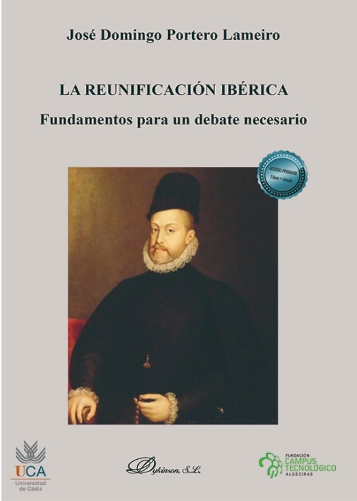 Reunificación Ibérica, La. Fundamentos para un debate necesario