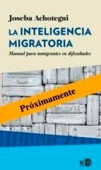 Inteligencia migratoria, La "Manual para inmigrantes en dificultades"