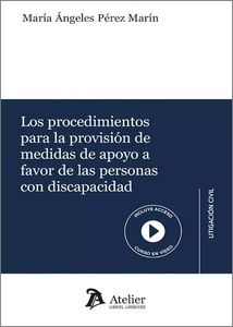 Los procedimientos para la provisión de medidas de apoyo a favor de las personas con discapacidad