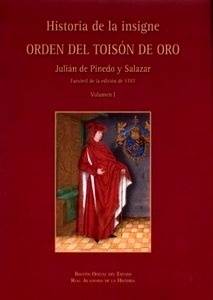 Historia de la insigne Orden del Toisón de Oro (facsímil de la edición de 1787 en 3 volúmenes)