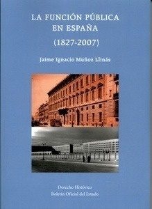 Función pública en España, La (1827-2007)