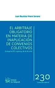 Arbitraje Obligatorio en Materia de Inaplicación de Convenios Colectivos, El