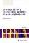 Prueba de ADN e intervenciones corporales en la investigación penal, La (POD)