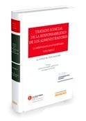 Tratado judicial de la responsabilidad de los administradores. Vol. I "La Responsabilidad societaria."