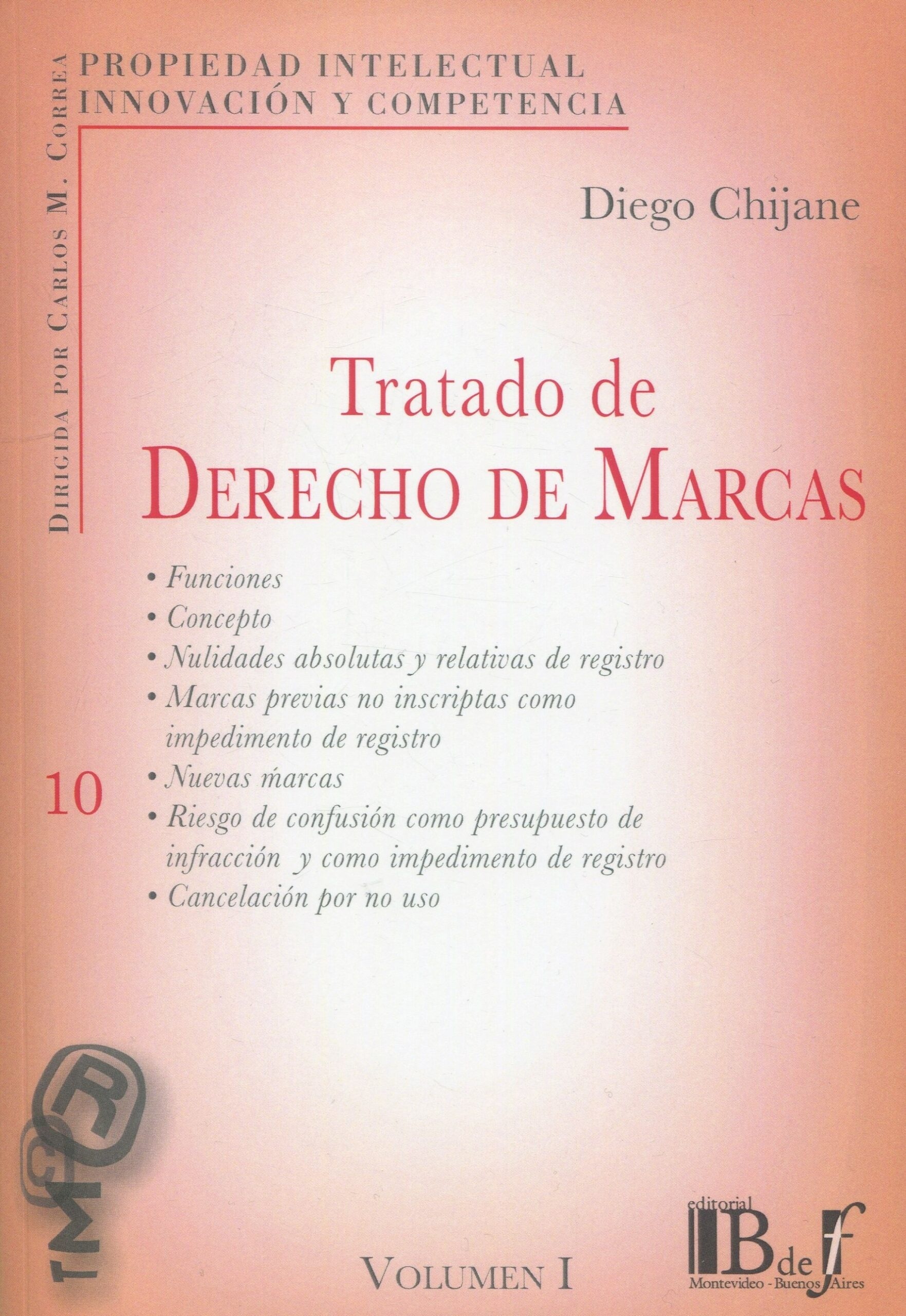 Tratado de derecho de marcas Vol.I
