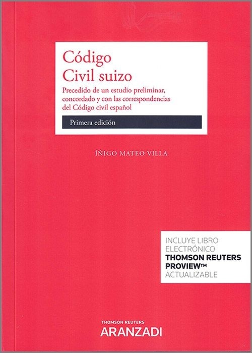 Código civil suizo (DÚO) "Precedido de un estudio preliminar, concordado y con las correspondencias del Código civil español."