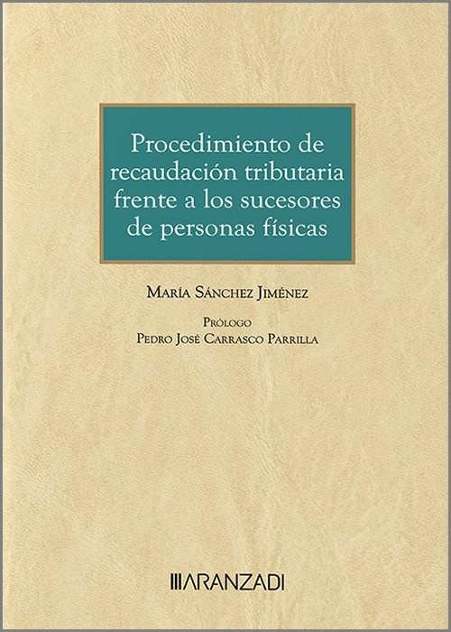 Procedimiento de recaudación tributaria frente a los sucesores de personas físicas