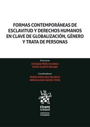 Formas contemporaneas de esclavitud y derechos humanos en clave de globalización