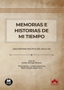 Memorias e historias de mi tiempo. Una historia política del siglo XXI