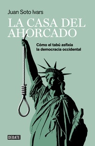 Casa del ahorcado, La "cómo el tabú asfixia la democracia occidental"