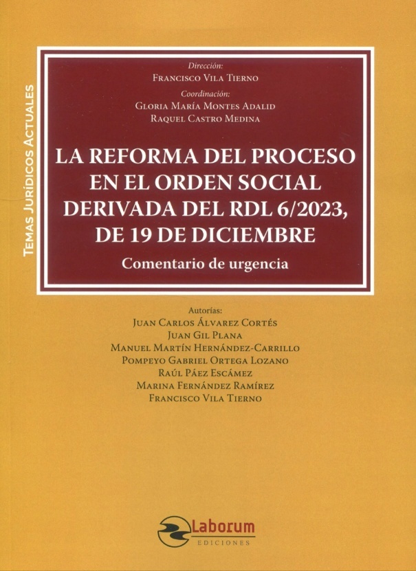 La reforma del proceso en el Orden Social derivada del RDL 6/2023, de 19 de diciembre "Comentario de urgencia"