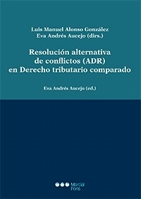 Resolución alternativa de conflictos (ADR) en Derecho tributario comparado