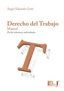 Derecho del trabajo manual. De las relaciones individuales