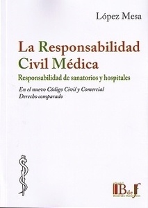 Responsabilidad civil médica, La "Responsabilidad de sanatorios y hospitales"