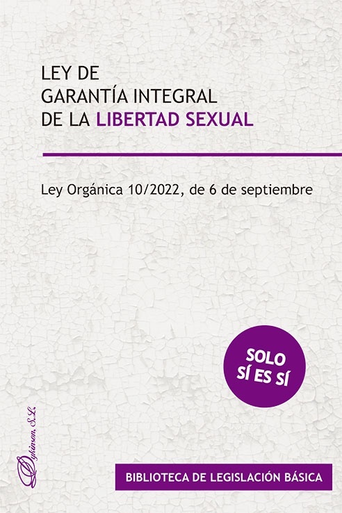 Ley de garantía integral de la libertad sexual "Solo sí es sí"