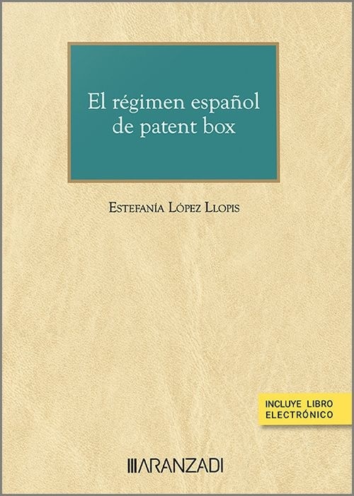 El régimen español de patent box (Papel + e-book)