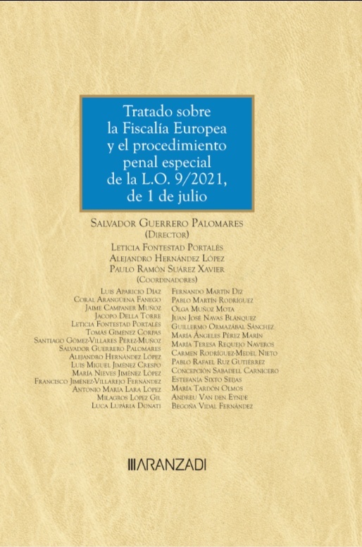 Tratado sobre la Fiscalía Europea y el procedimiento penal especial de la L.O. 9/2021, de 1 de julio