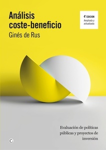 Análisis coste-beneficio "Evalución de políticas públicas y proyectos de inversión"