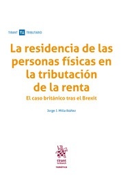 Residencia de las personas físicas en la tributación de la renta, La "El caso británico tras el Brexit"