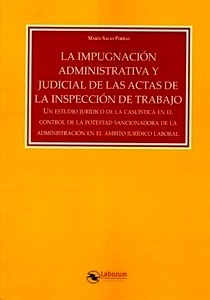 Impugnación administrativa y judicial de las actas de la inspección de trabajo, La