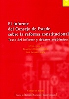 Informe del Consejo de Estado sobre la reforma constitucional, El ". Texto del informe y debates académicos"