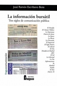 Información bursátil. Tres siglos de comunicación pública, La