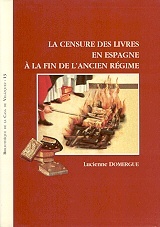 La censure des livres en Espagne à la fin de l'Ancien Régime