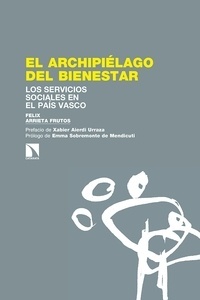 Archipiélago del bienestar, El "Los servicios sociales en País Vasco"
