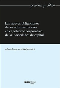 Nuevas obligaciones de los administradores en el gobierno corporativo de las sociedades de capital, Las