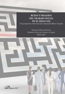 Retos y desafíos del trabajo social en el siglo XXI. "Una perspectiva internacional comparada México-España"