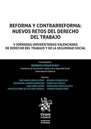 Reforma y contrarreforma "Nuevos retos del derecho del trabajo"