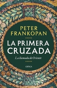 Primera Cruzada, La